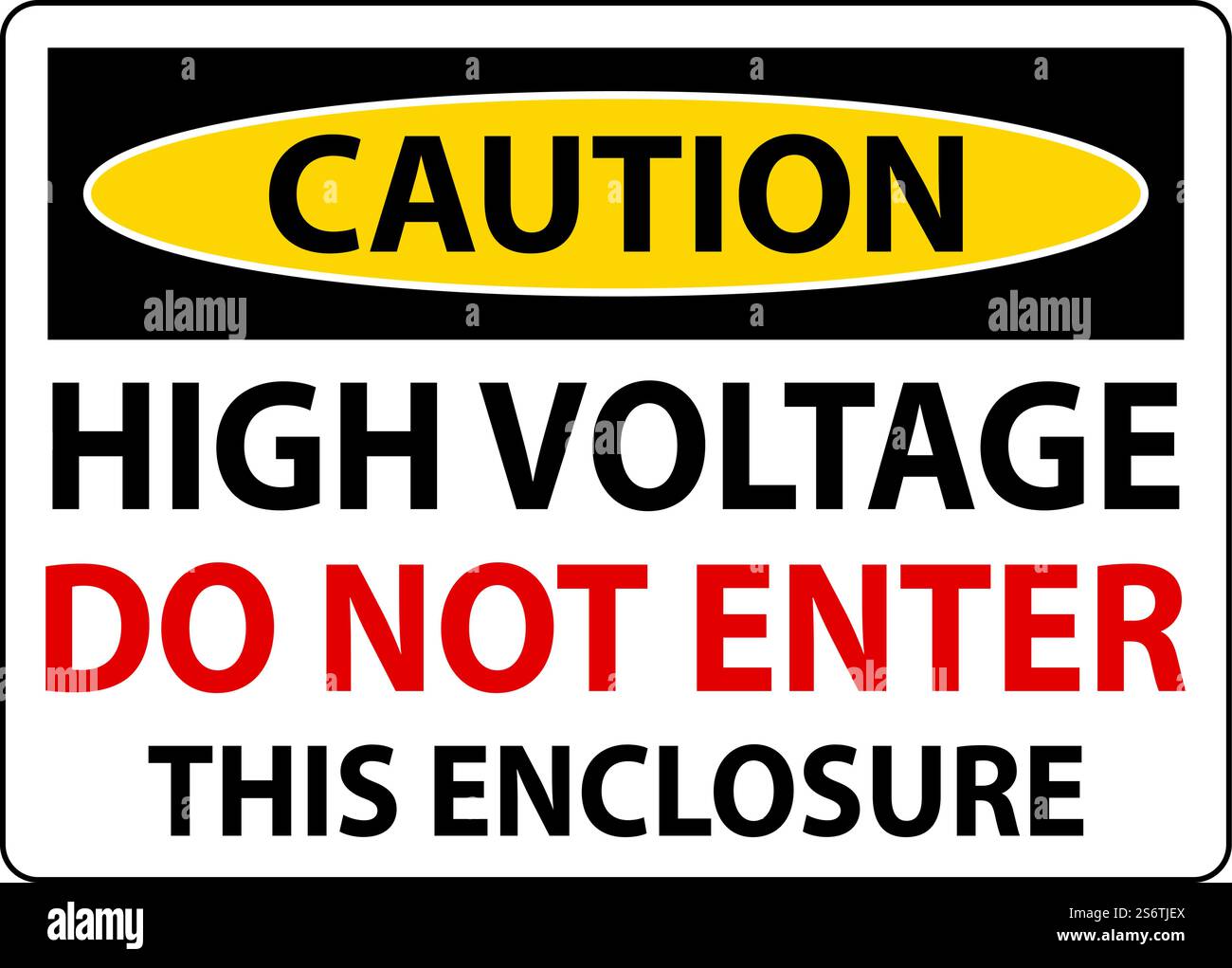 Caution High Voltage Do Not Enter Enclosure Sign Stock Vector