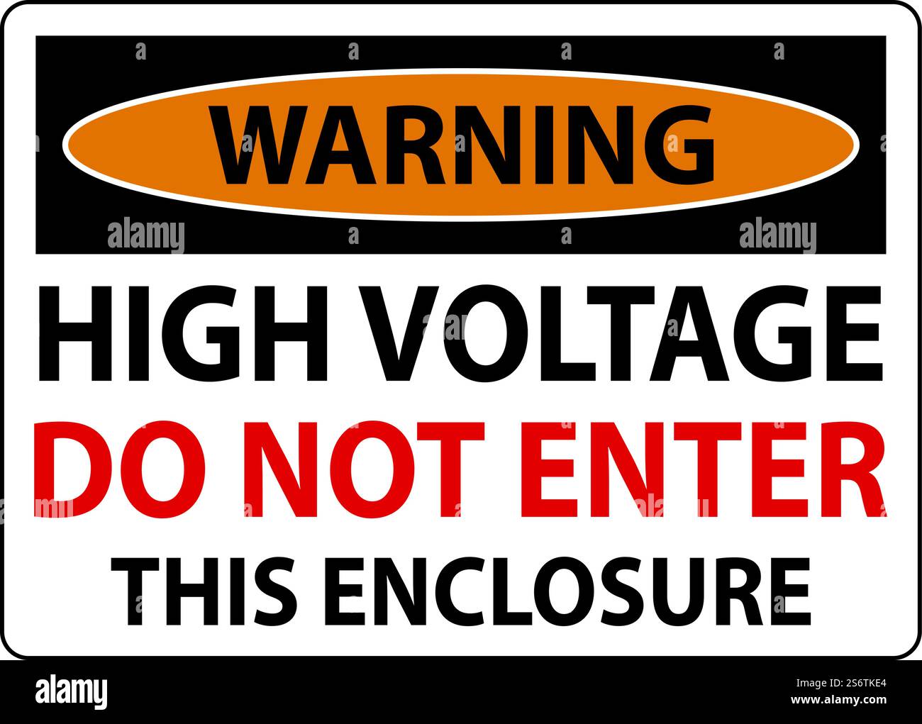 Warning High Voltage Do Not Enter Enclosure Sign Stock Vector