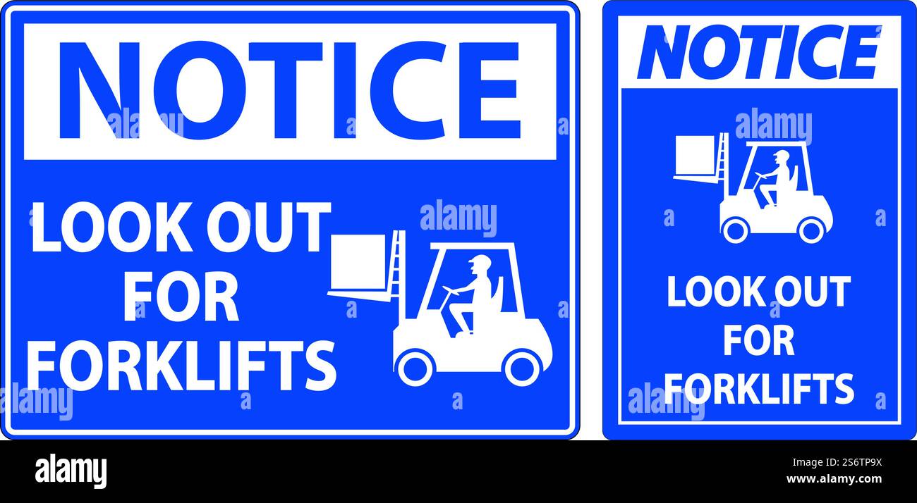 Notice 2-Way Look Out For Forklifts Sign On White Background Stock ...