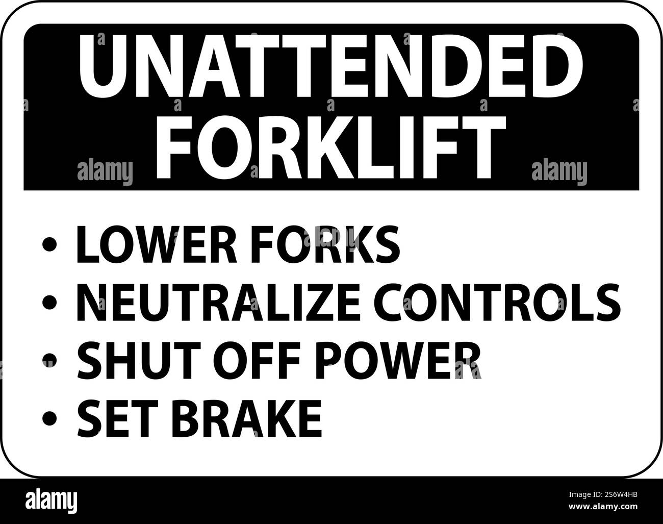 Unattended Forklift Rules Sign On White Background Stock Vector