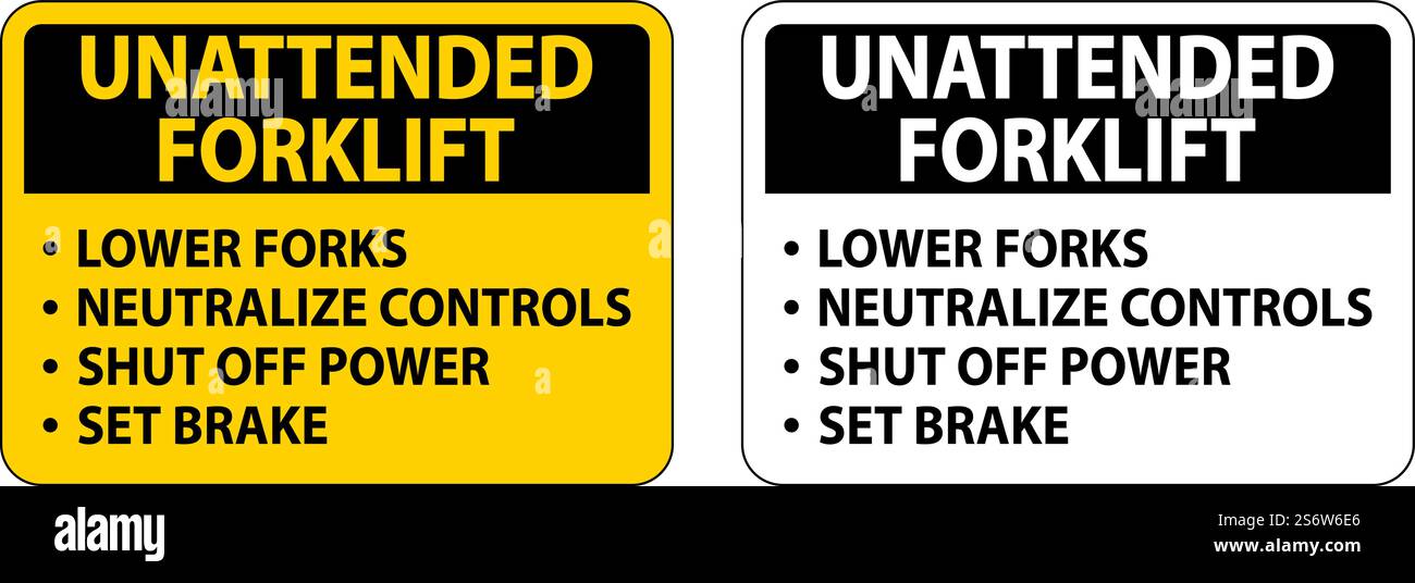 Unattended Forklift Rules Sign On White Background Stock Vector