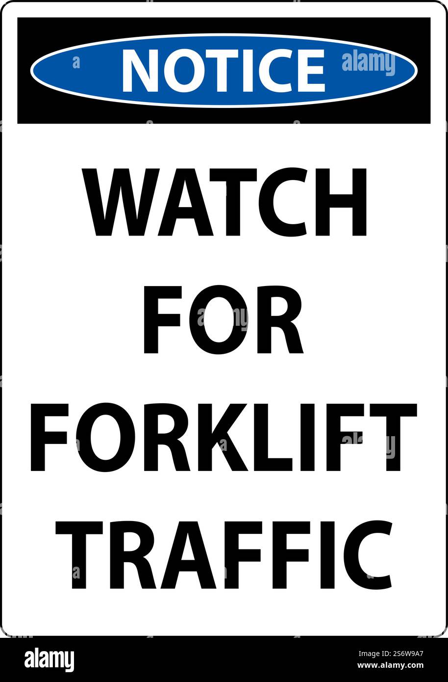 Notice Watch For Forklift Traffic Sign On White Background Stock Vector ...