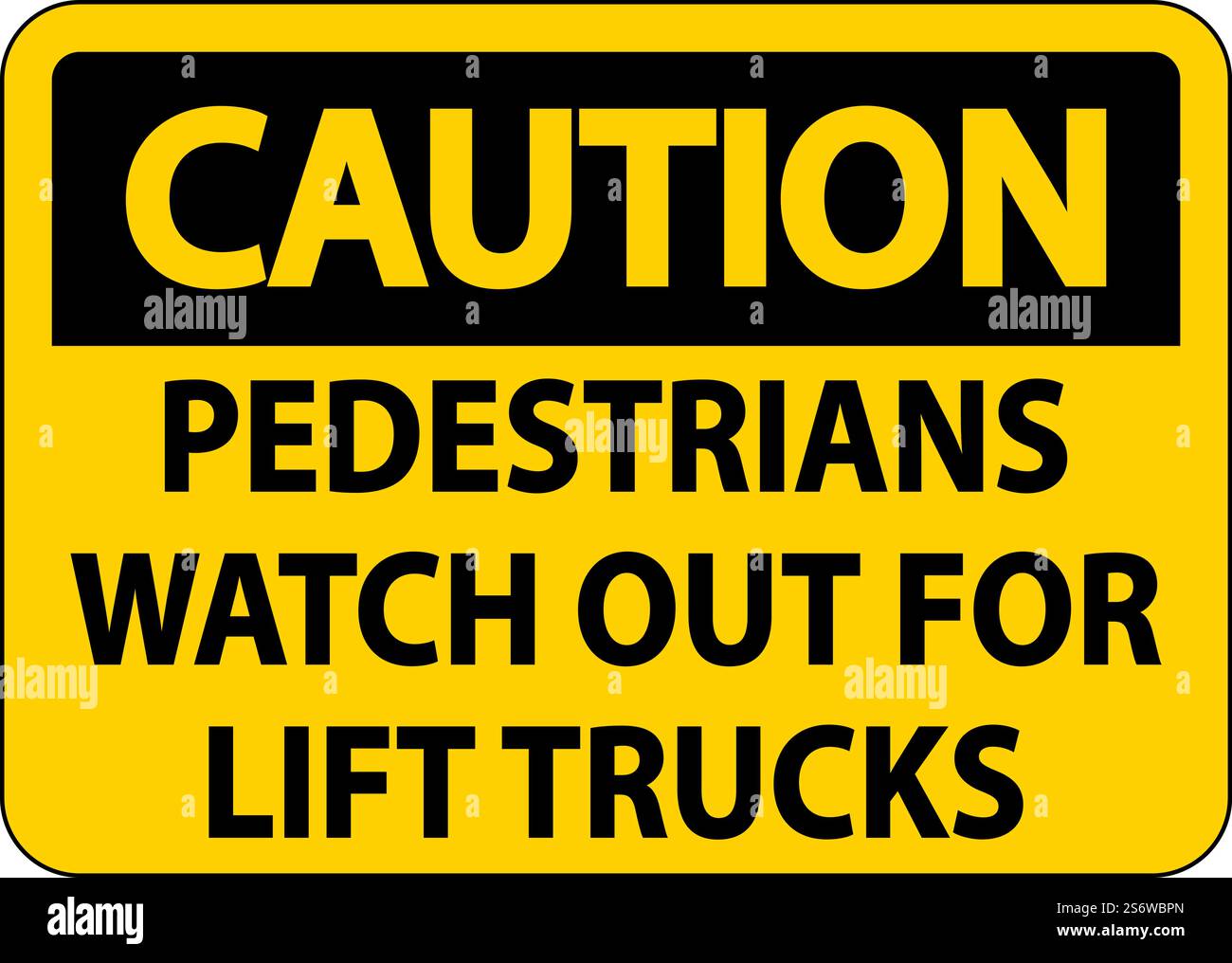 Caution Pedestrians Watch For Lift Trucks Sign On White Background ...