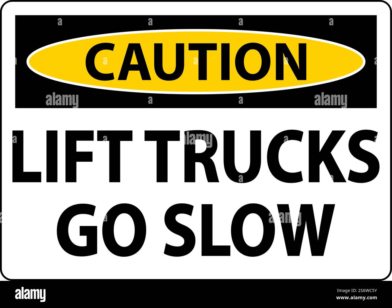 Caution Lift Trucks Go Slow Sign On White Background Stock Vector