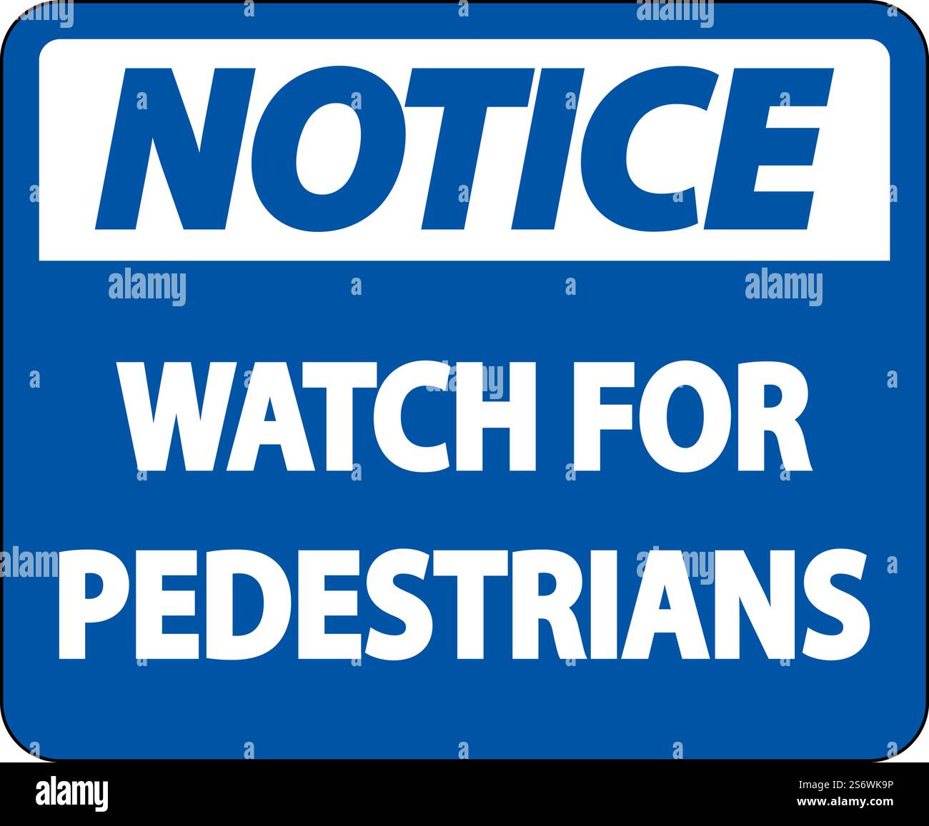 Notice Watch For Pedestrians Label Sign On White Background Stock ...