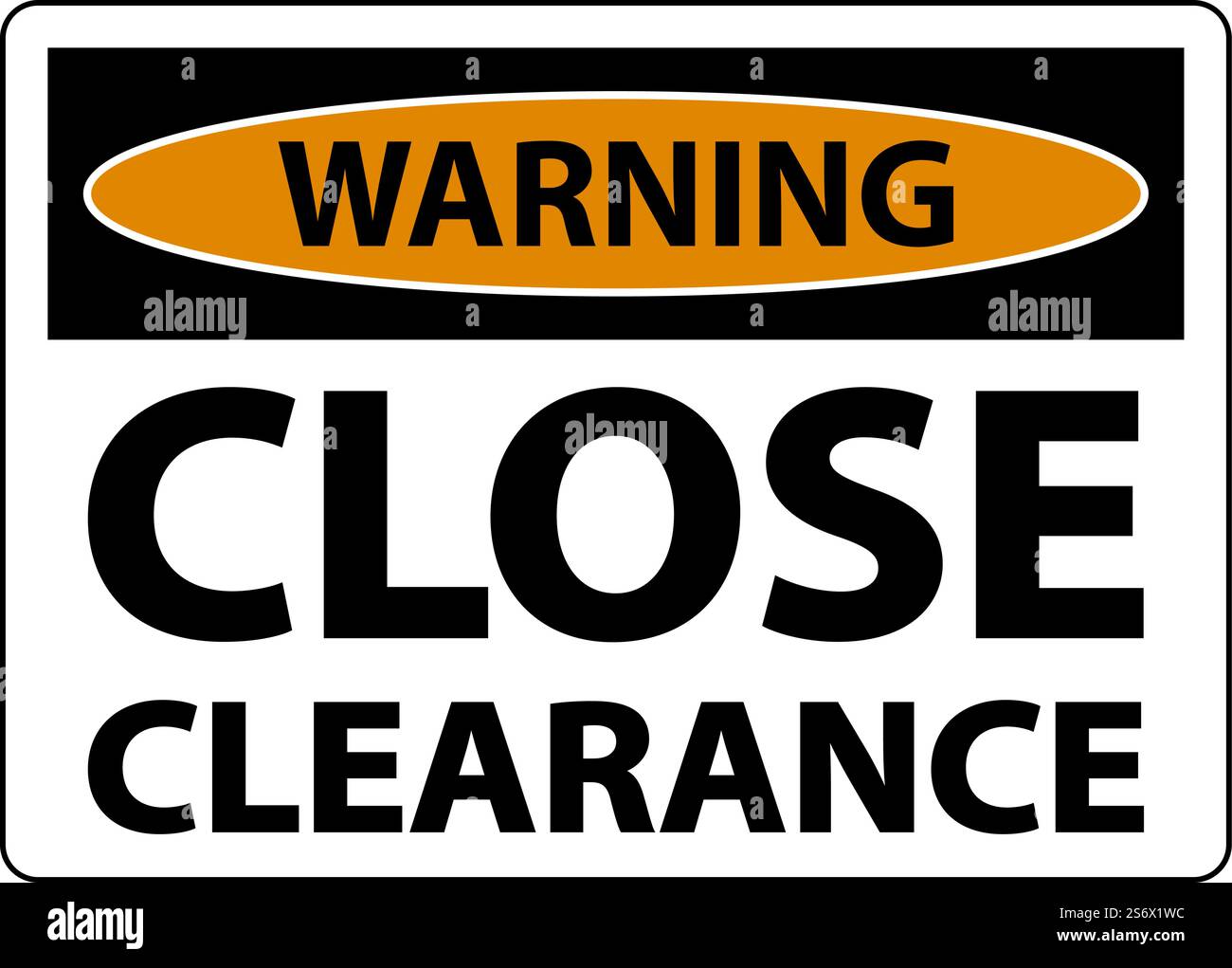 Warning Close Clearance Sign On White Background Stock Vector