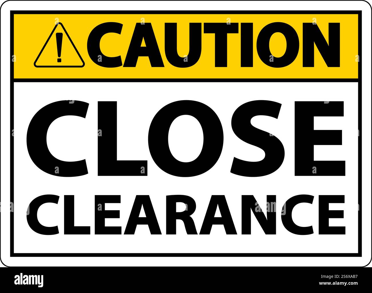Caution Close Clearance Sign On White Background Stock Vector