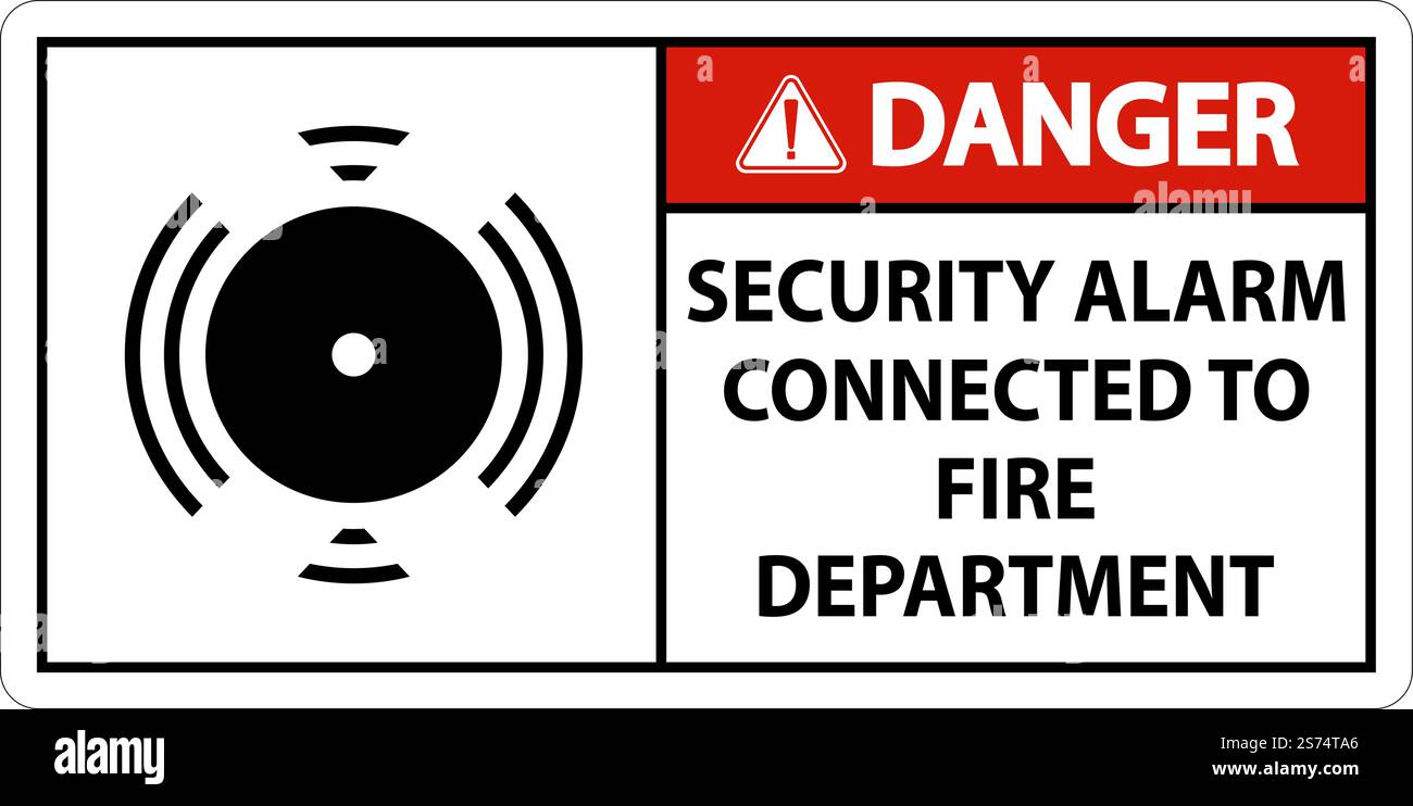 Security Alarm Sign Security Alarm Connected To Fire Department Stock ...
