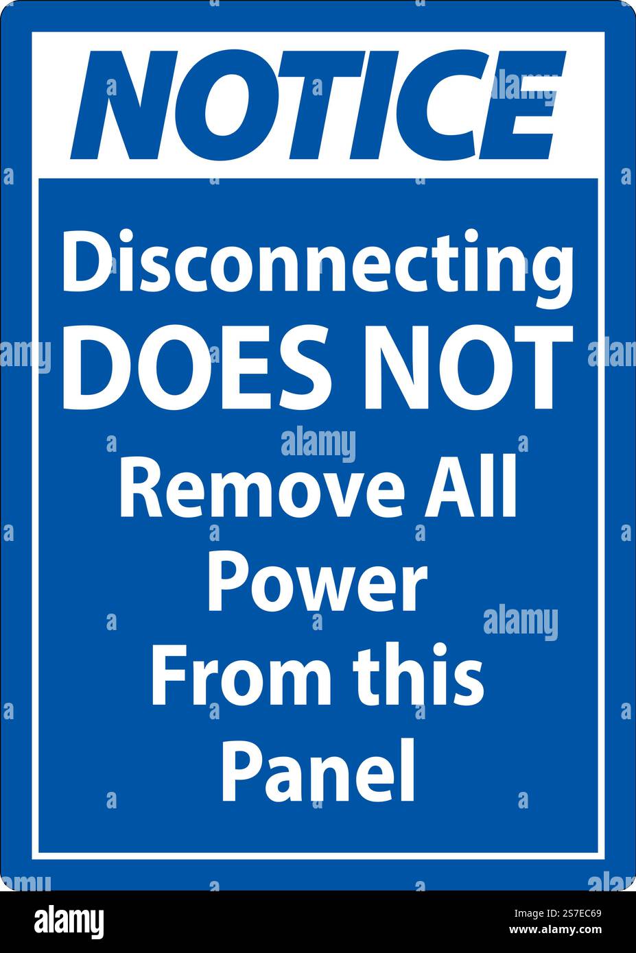 Notice Disconnecting Does Not Remove All Power From this Panel Stock Vector