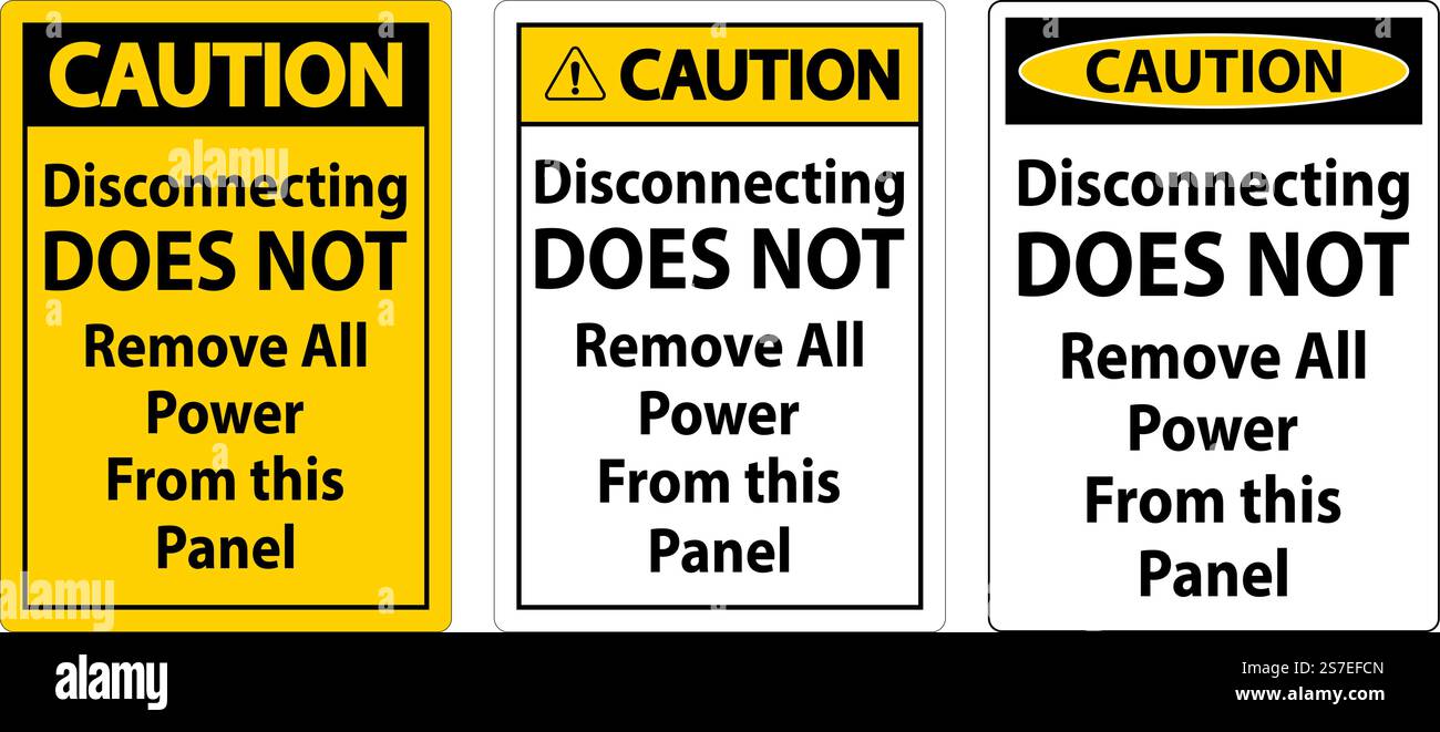 Caution Disconnecting Does Not Remove All Power From this Panel Stock Vector
