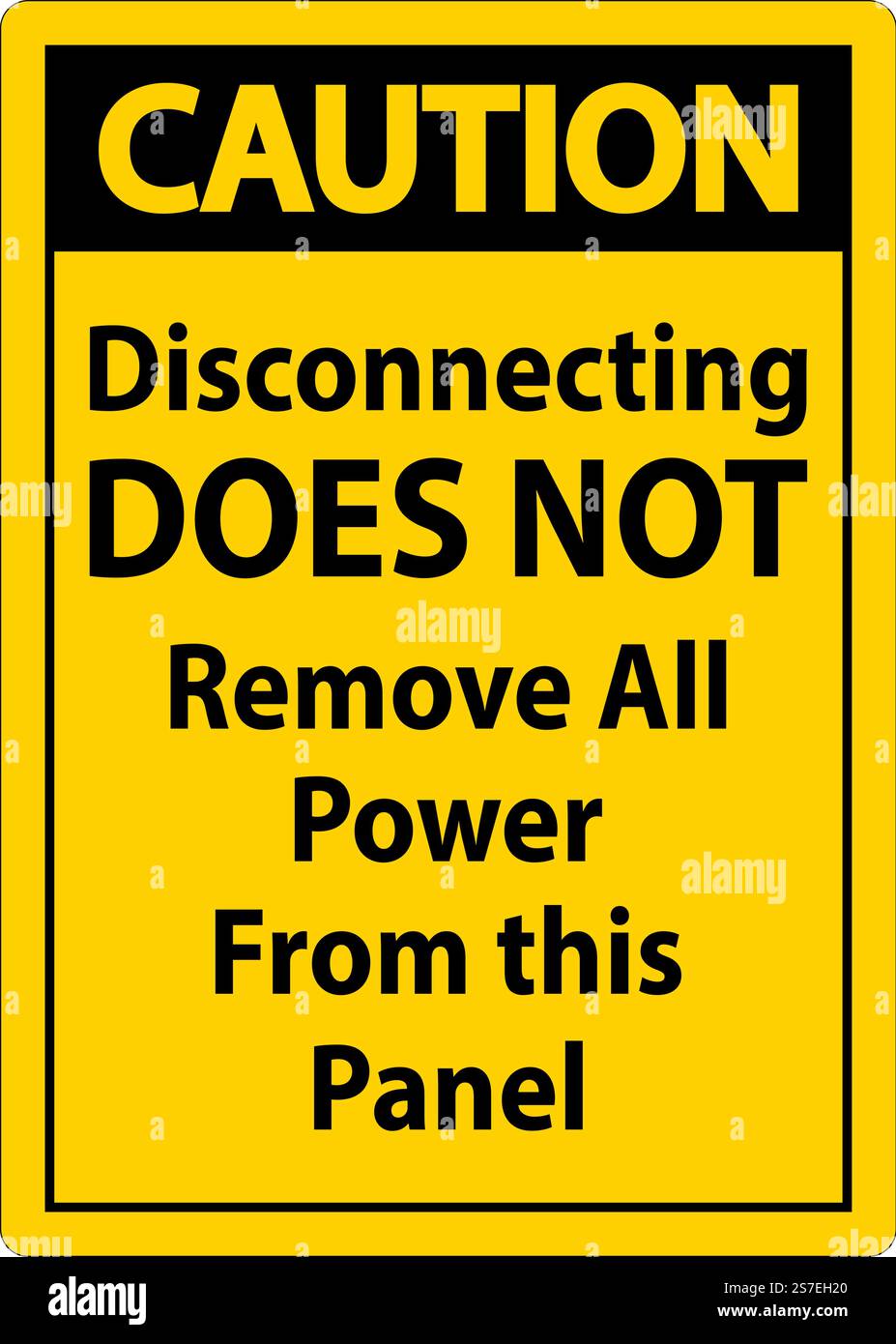 Caution Disconnecting Does Not Remove All Power From this Panel Stock Vector