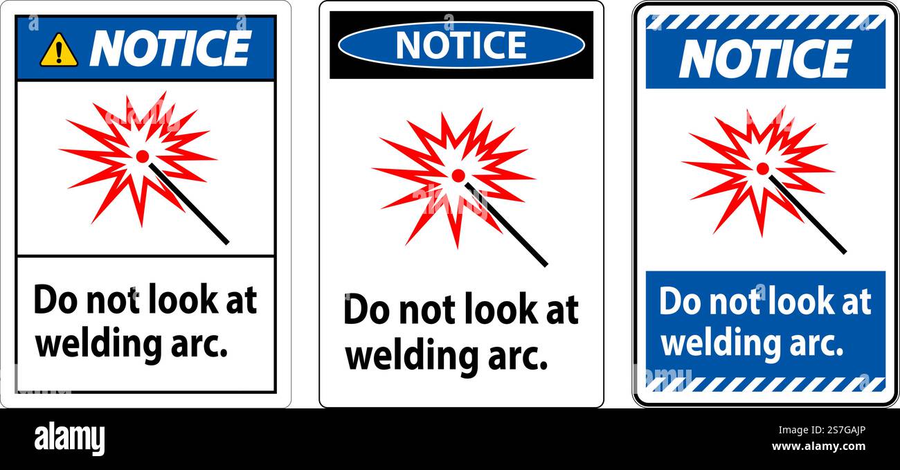 Notice Sign Do Not Look At Welding Arc Stock Vector
