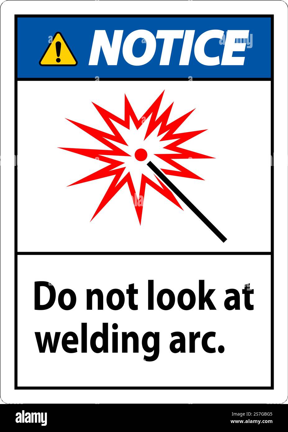 Notice Sign Do Not Look At Welding Arc Stock Vector