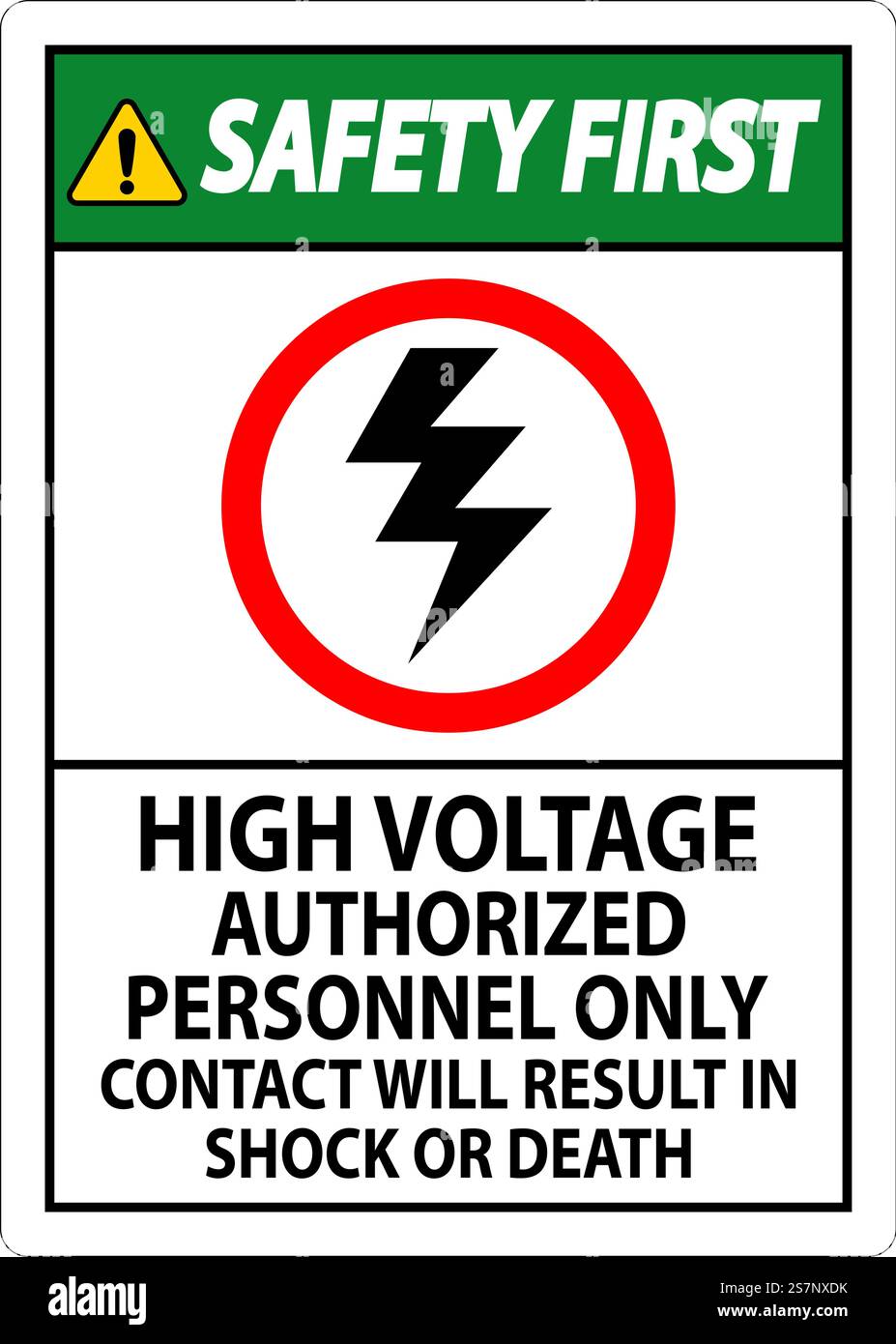 Safety First Sign High Voltage, Authorized Personnel Only, Contact Will ...