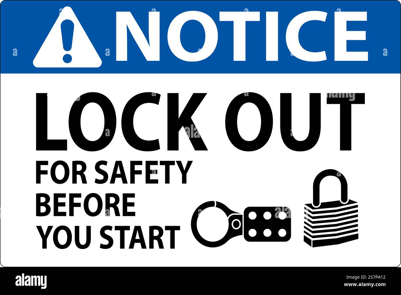 Notice Sign, Lock Out For Safety Before You Start Stock Vector Image ...