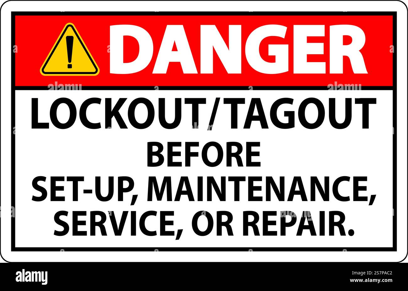 Danger Safety Label: Lockout/Tagout Before Set-Up, Maintenance, Service ...