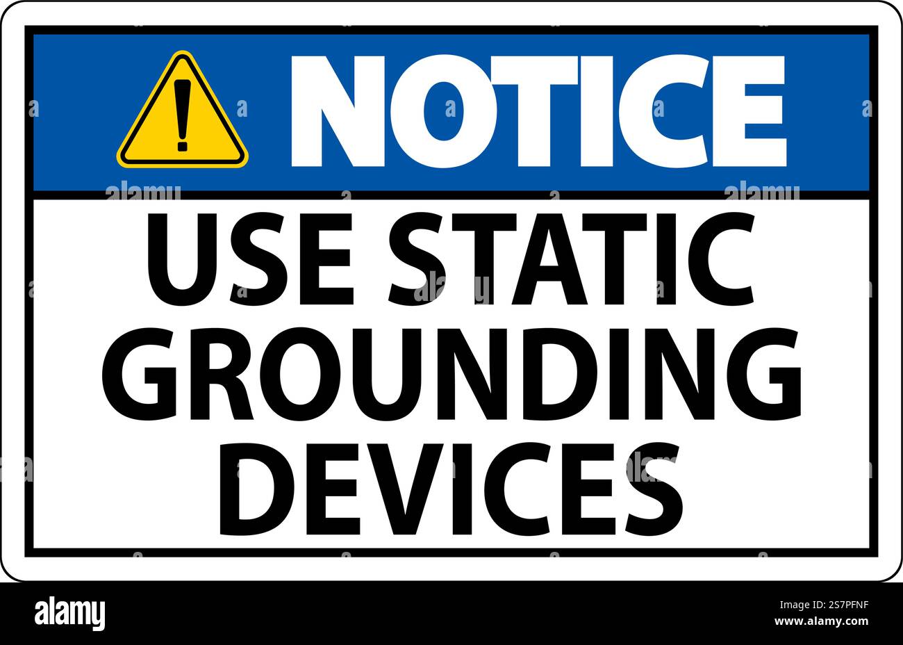 Notice Sign Use Static Grounding Devices Stock Vector