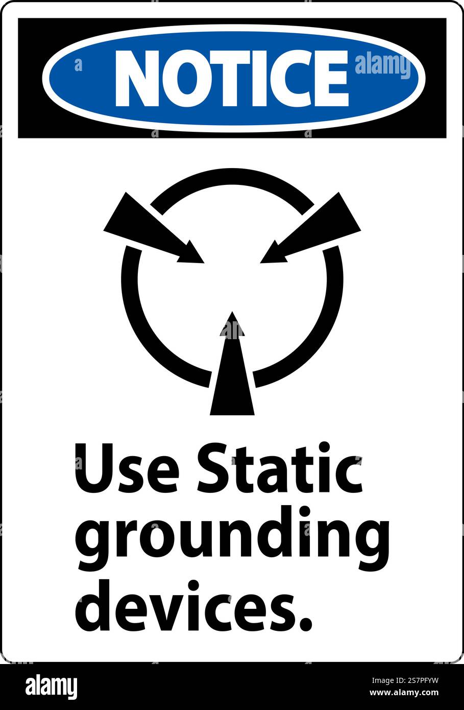 Notice Sign Use Static Grounding Devices Stock Vector