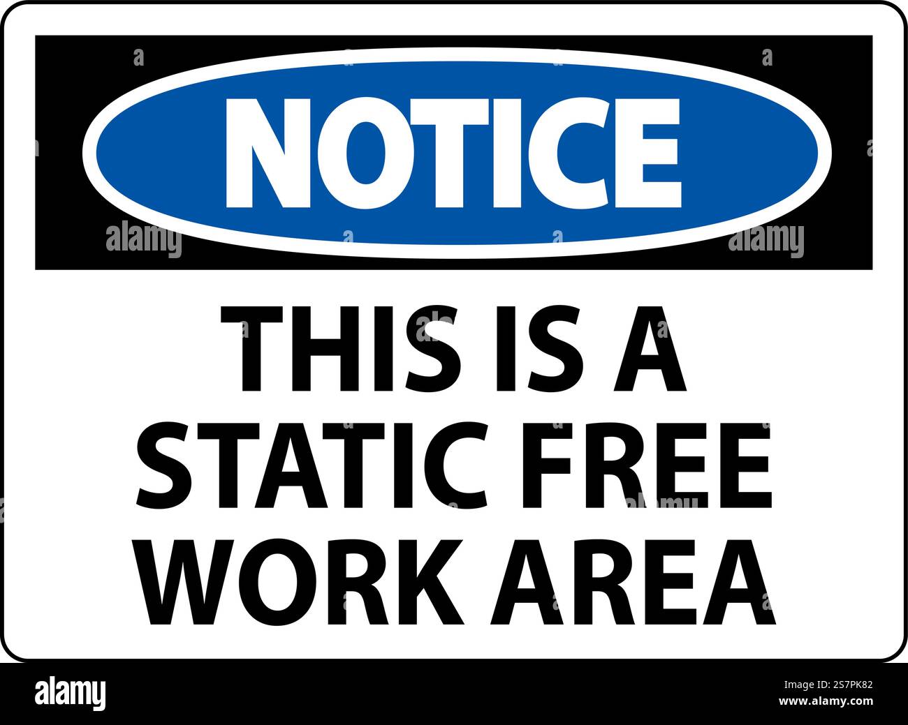 Notice Sign This Is A Static Free Work Area Stock Vector