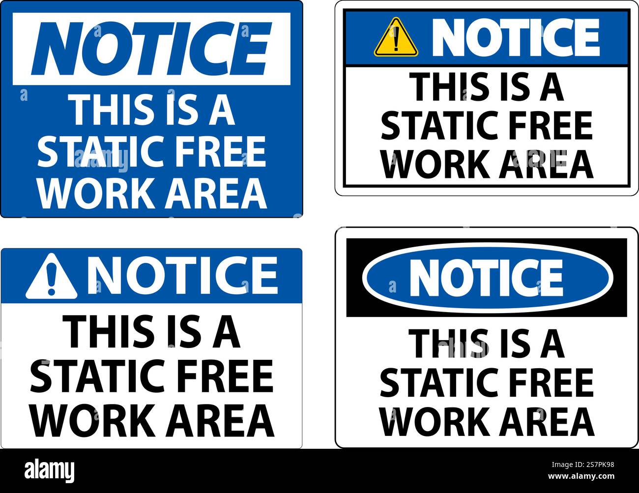Notice Sign This Is A Static Free Work Area Stock Vector