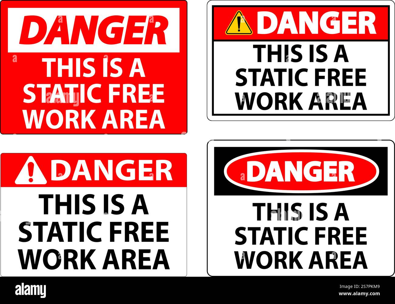 Danger Sign This Is A Static Free Work Area Stock Vector