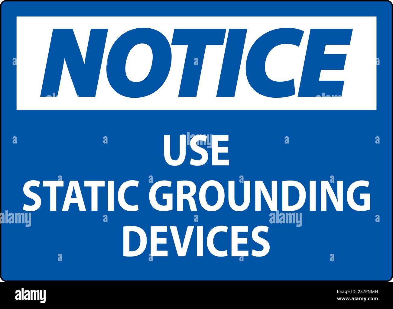Notice Sign Use Static Grounding Devices Stock Vector