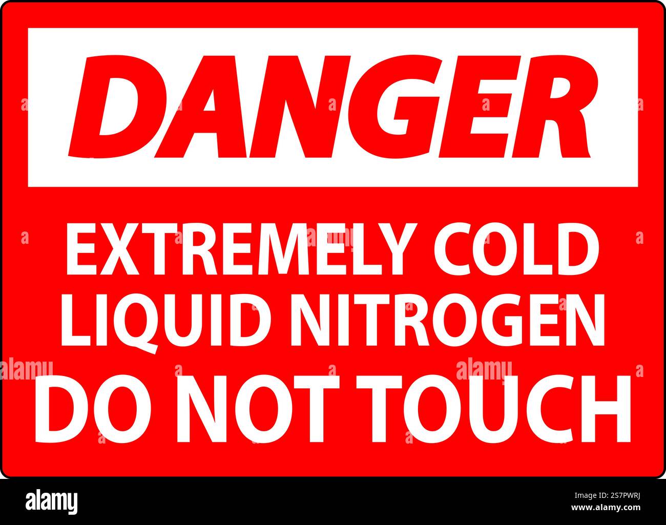 Danger Sign Extremely Cold Liquid Nitrogen Do Not Touch Stock Vector