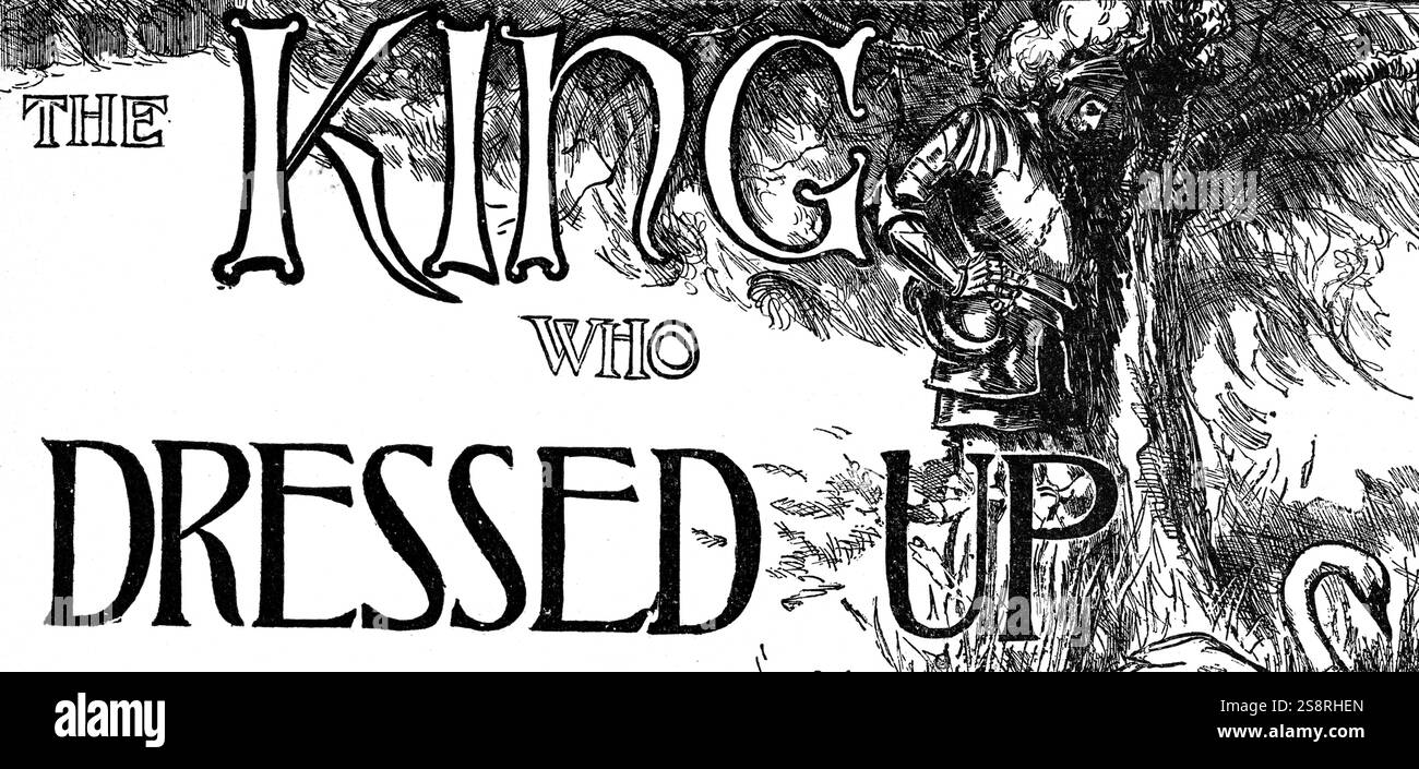 Title of 'The King who Dressed Up'. Dated 17th Century Stock Photo