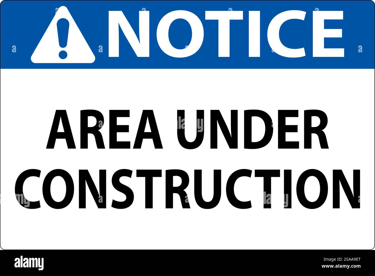 Notice Sign Area Under Construction Stock Vector