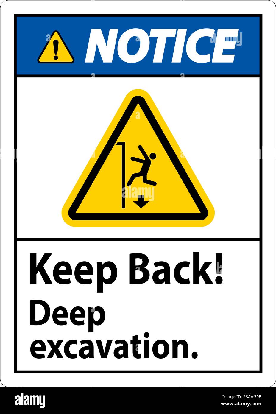 Notice Sign Keep Back Deep Excavation Stock Vector