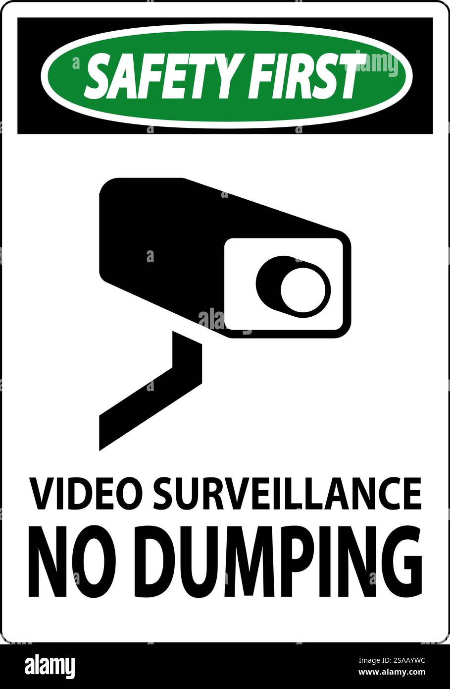 Safety First Sign Video Surveillance, No Dumping Stock Vector Image ...