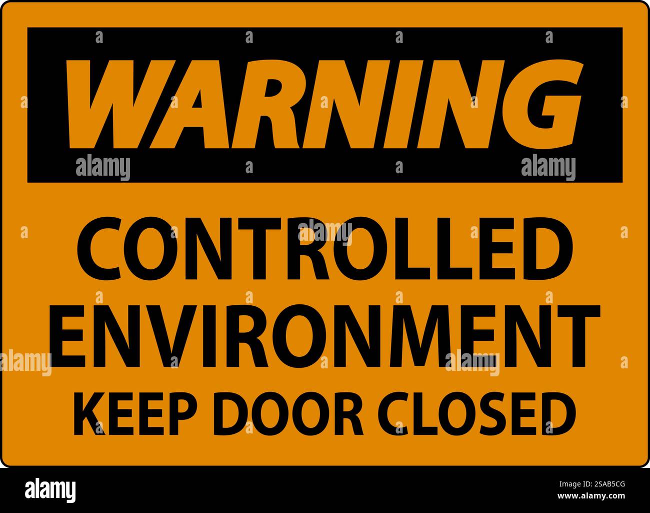Warning Sign, Controlled Environment Keep Door Closed Stock Vector