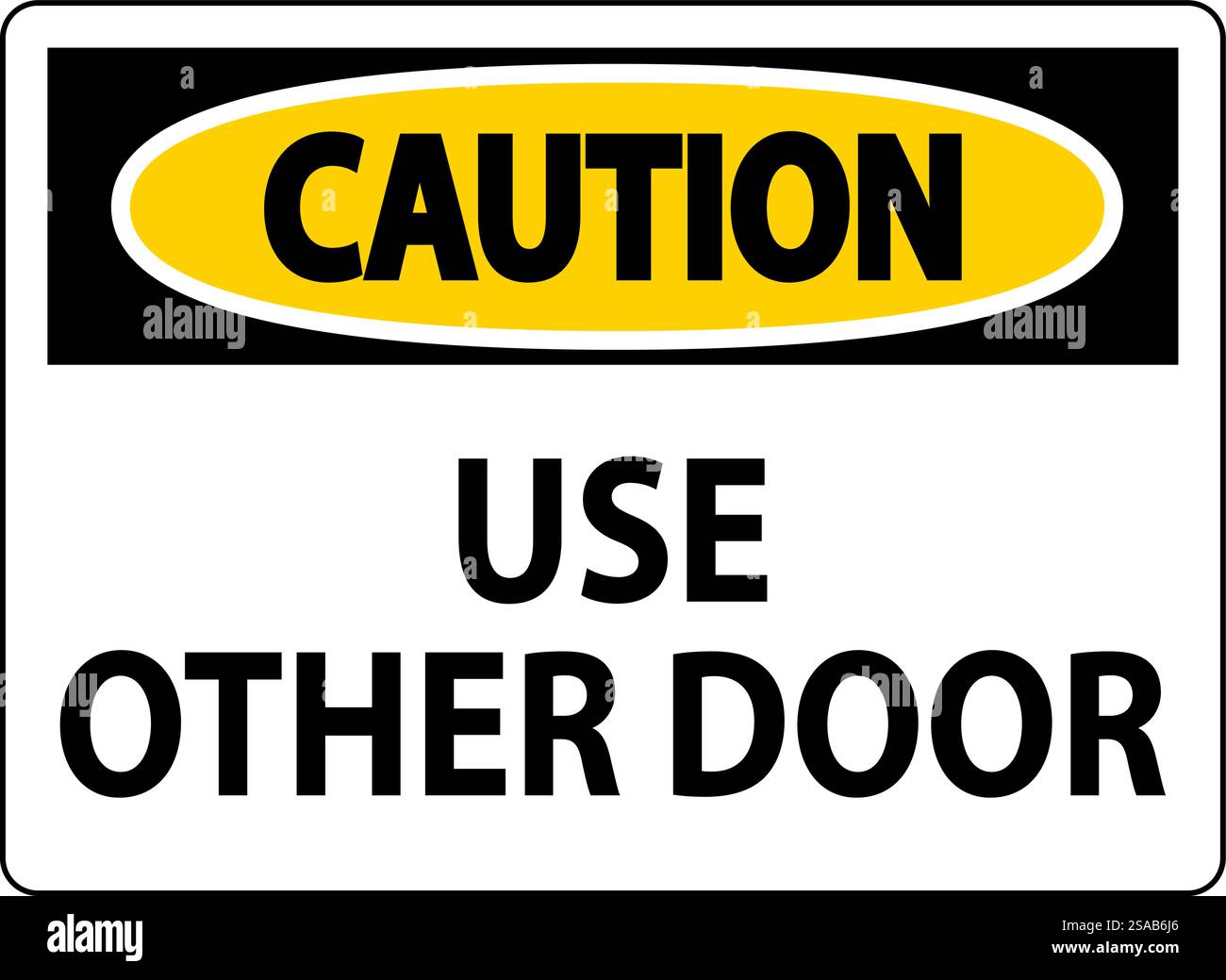 Caution Sign, Caution: Use Other Door Stock Vector