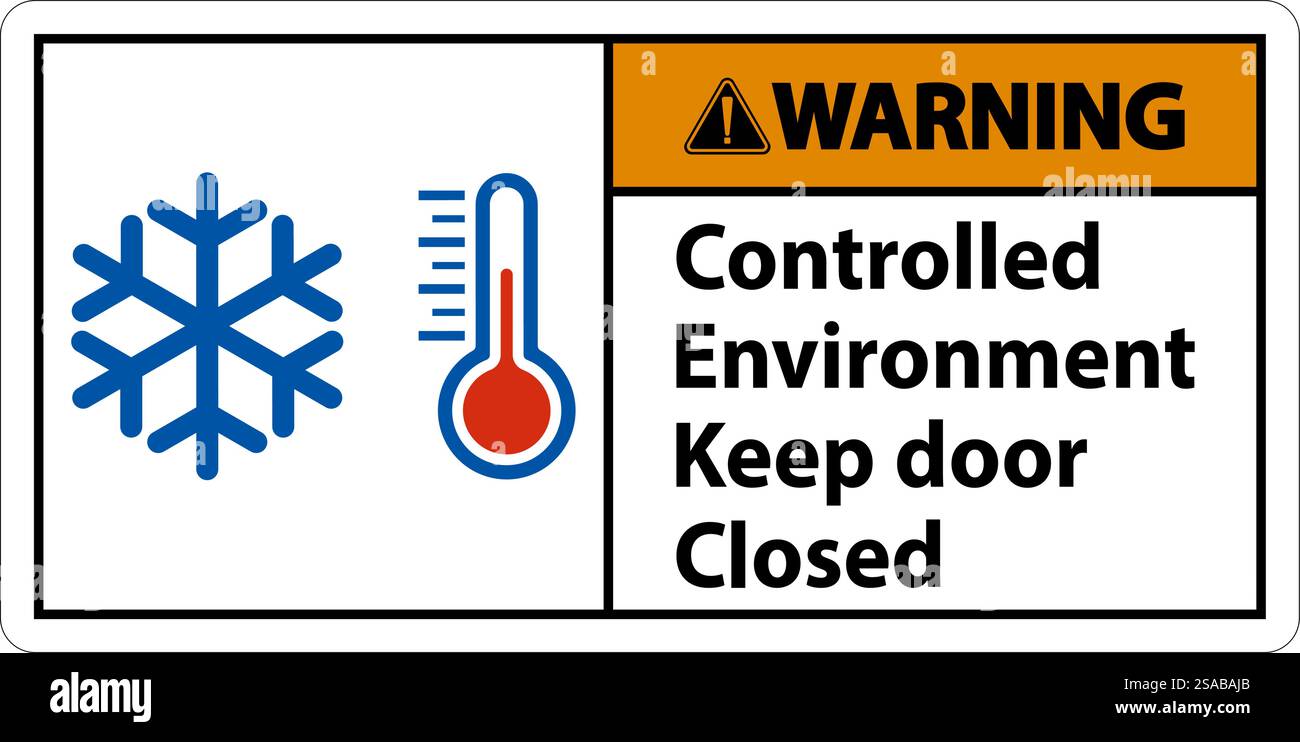 Warning Sign, Controlled Environment Keep Door Closed Stock Vector