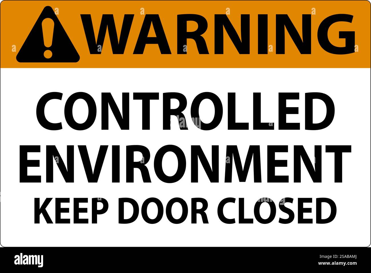 Warning Sign, Controlled Environment Keep Door Closed Stock Vector