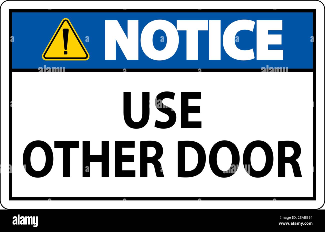 Notice Sign, Caution: Use Other Door Stock Vector