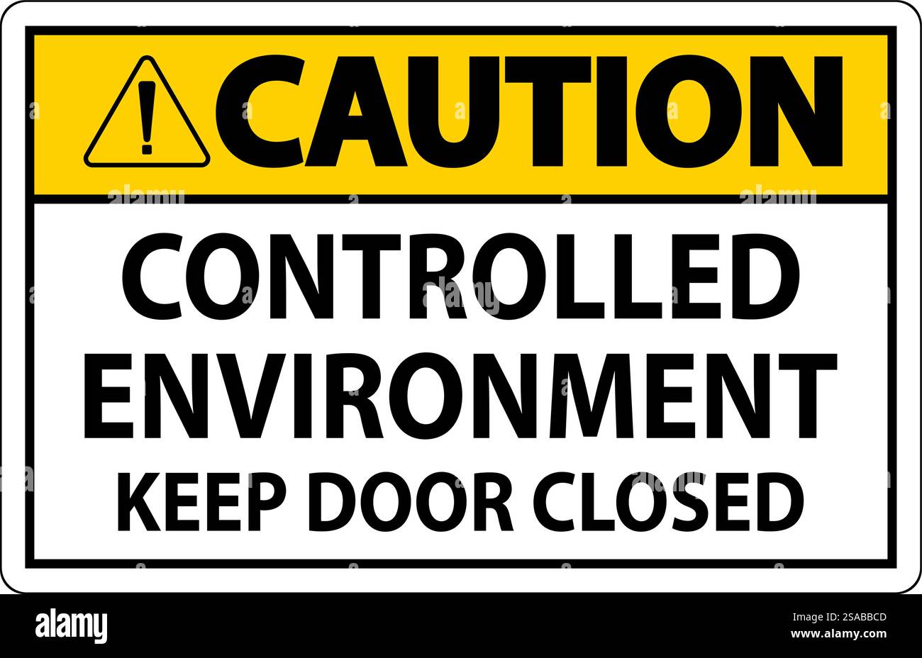 Caution Sign, Controlled Environment Keep Door Closed Stock Vector