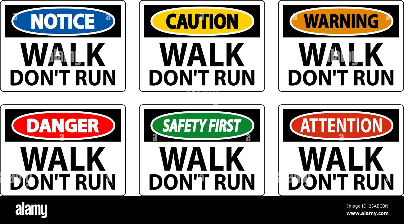 Run First Sign Safety First Sign, Walk Don’t Run Stock Vector Image & Art - Alamy
