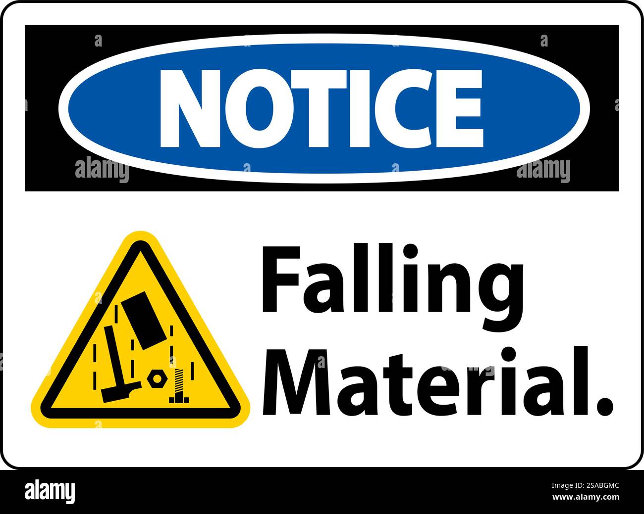 Notice Sign, Falling Material Stock Vector