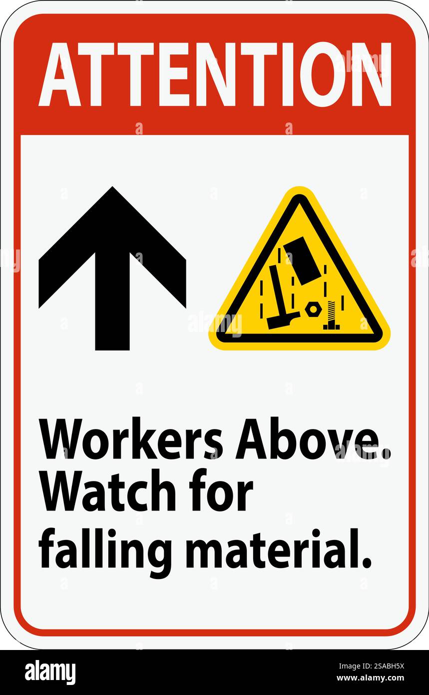 Attention Sign, Workers Above Falling Material Stock Vector