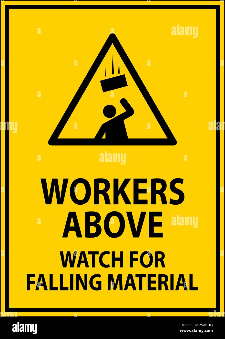 Danger Sign, Workers Above Watch For Falling Material Stock Vector