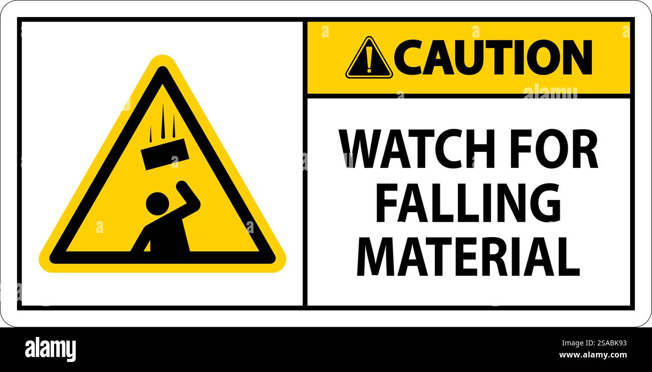 Caution Sign, Watch For Falling Material Stock Vector Image & Art - Alamy