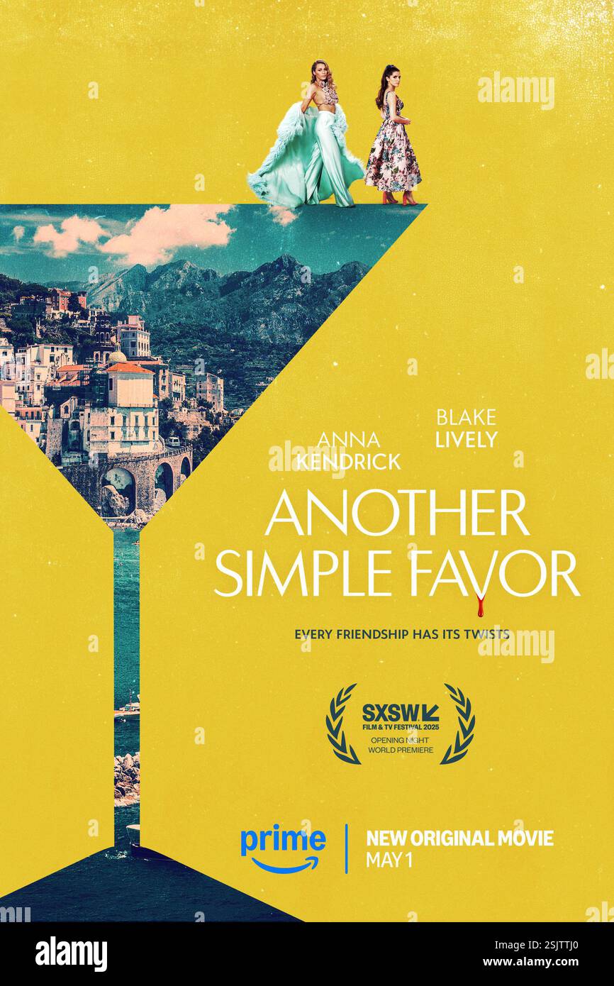 RELEASE DATE: May 1, 2025. TITLE: Another Simple Favor. STUDIO: Amazon MGM Studios. DIRECTOR: Paul Feig. PLOT: Follows Stephanie Smothers and Emily Nelson as they head to the beautiful island of Capri, Italy, for Emily's extravagant wedding to a rich Italian businessman. STARRING: ANNA KENDRICK as Stephanie Smothers, BLAKE LIVELY as Emily Nelson poster art. (Credit Image: © Amazon MGM Studios/Entertainment Pictures/ZUMAPRESS.com) EDITORIAL USAGE ONLY! Not for Commercial USAGE! Stock Photo