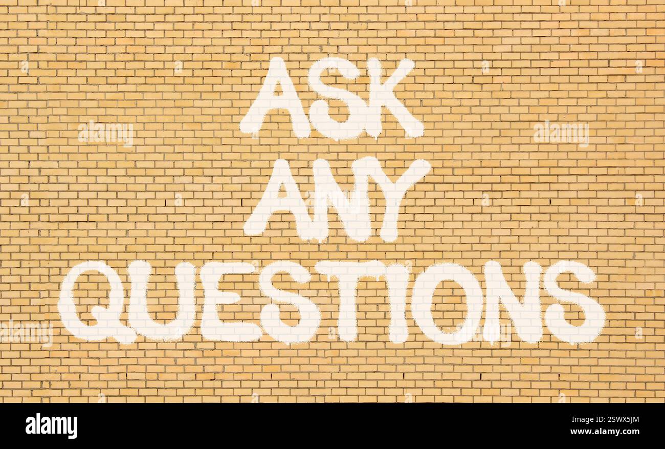 Ask any questions symbol. Concept words Ask any questions on beautiful ...