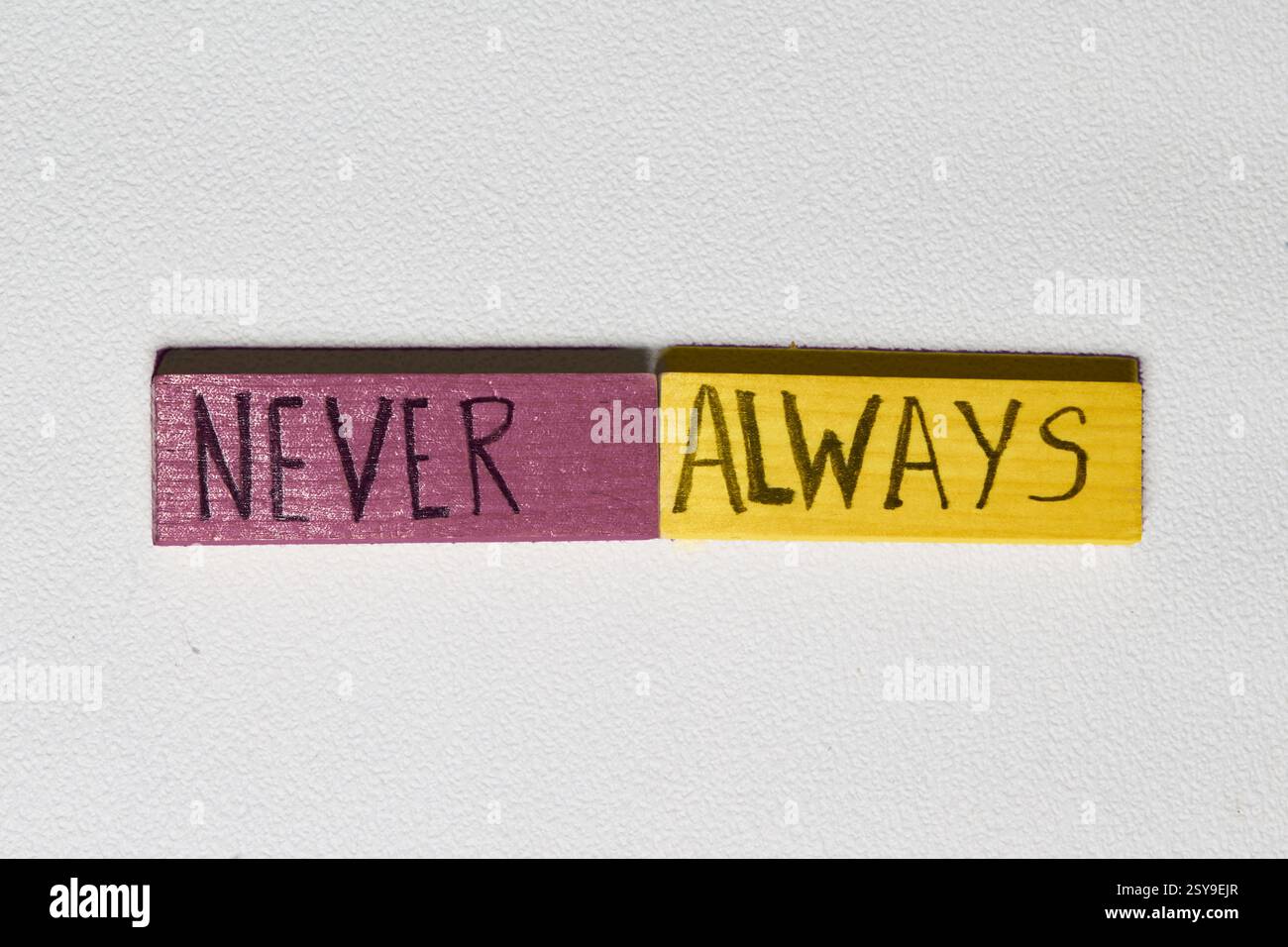 Always say always and never say never.Never give up Stock Photo