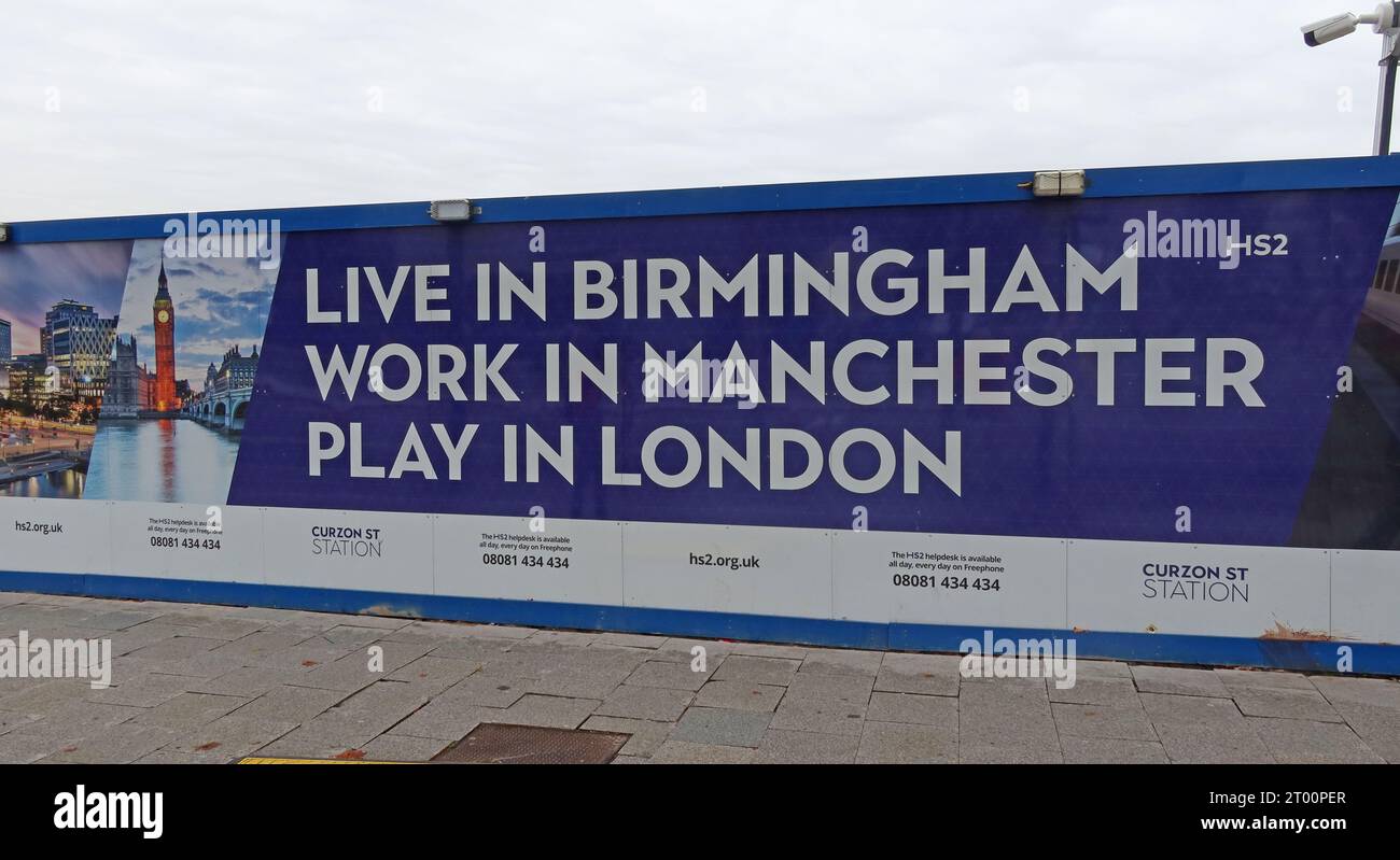 HS2 high speed two Live in Birmingham, Work in Manchester, Play in London, Central Birmingham, West Midlands, England, UK, B4 7XG Stock Photo