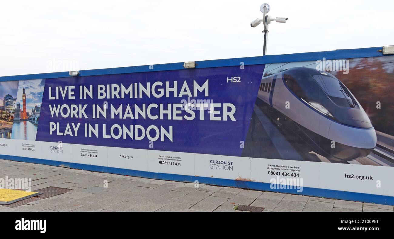 HS2 high speed two Live in Birmingham, Work in Manchester, Play in London, Central Birmingham, West Midlands, England, UK, B4 7XG Stock Photo
