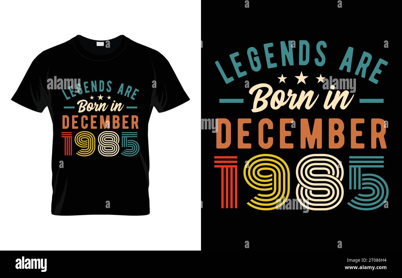 38th Birthday T Shirt Legends are born in December 1985 Happy Birthday Gift T-Shirt Stock Vector