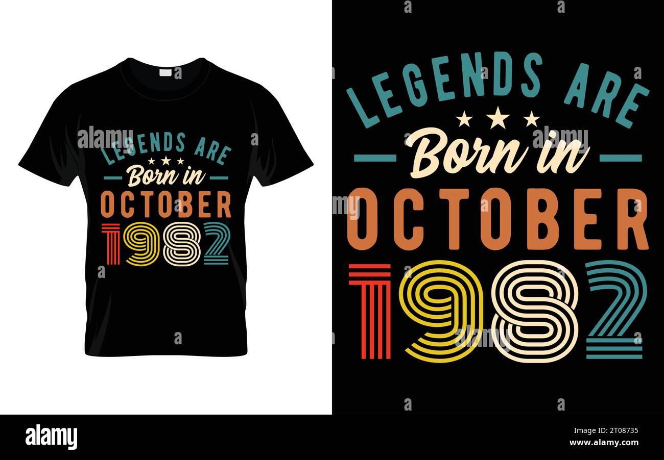 41st Birthday t shirt Legends are born in October 1982 Happy Birthday Gift T-Shirt Stock Vector