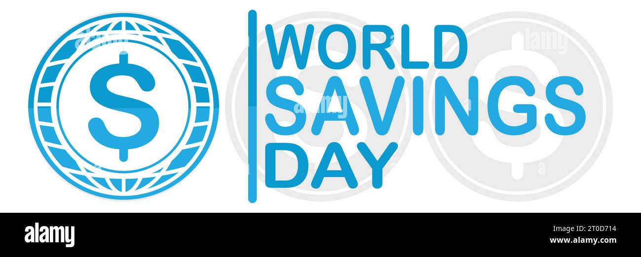 World Savings Day Vector illustration. Holiday concept. Template for background, banner, card, poster with text inscription. Stock Vector